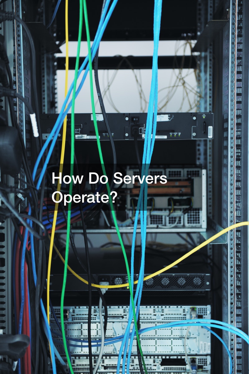 How Do Servers Operate?