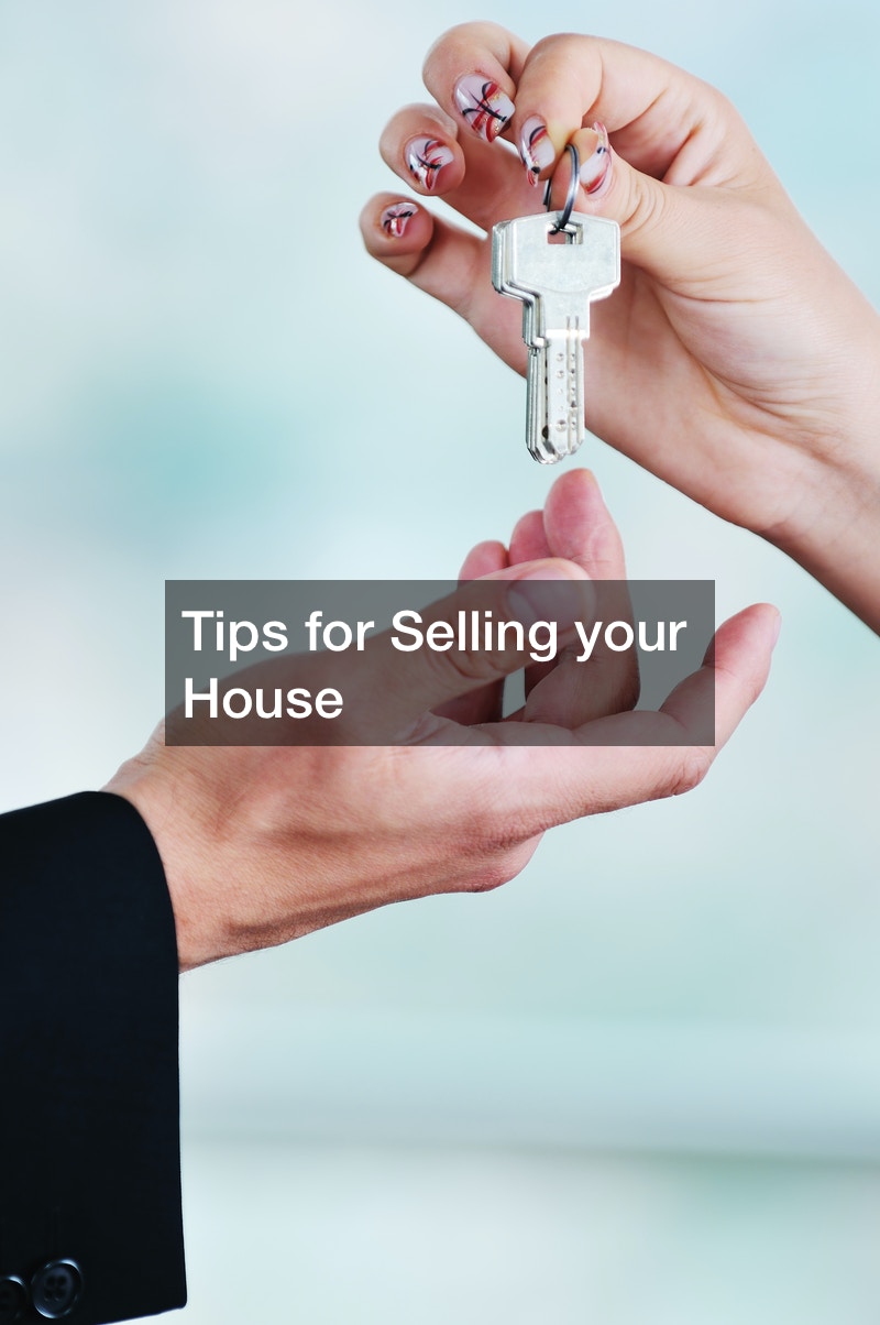 Tips for Selling your House